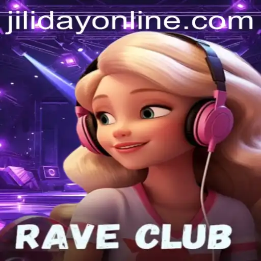 RaveClub: A Thrilling Dive into JILIDAY