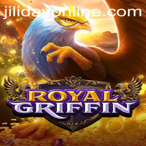 RoyalGriffin: A Thrilling Dive into Fantasy with JILIDAY